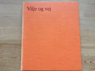 Vilje og vej