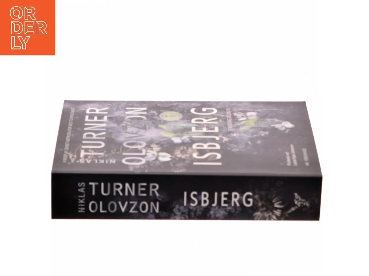 Billede 2 - Isbjerg : spændingsroman af Niklas Turner Olovzon (Bog)