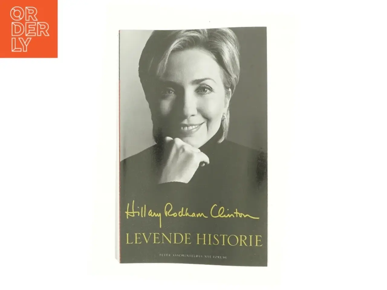 Billede 1 - Levende historie af Hillary Rodham Clinton (Bog)