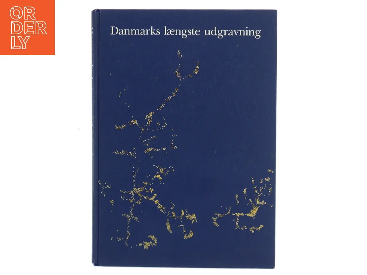 Billede 1 - Danmarks længste udgravning. Arkæologi på naturgassens vej 1979-86 (Bog)