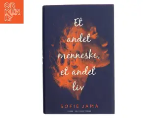 Et andet menneske, et andet liv : roman af Sofie Jama (f. 1982) (Bog)