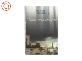 Rom min elskede af majbritte ulrikkeholm (bog)