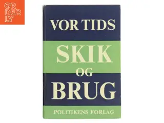 Vor tids skik og brug (Bog)