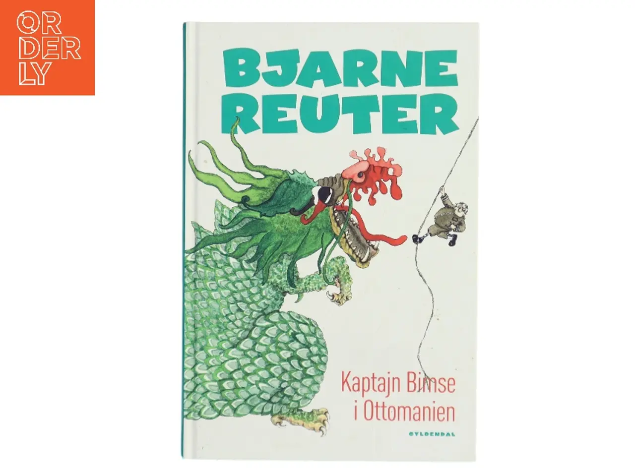 Billede 1 - Kaptajn Bimse i Ottomanien af Bjarne Reuter (Bog)