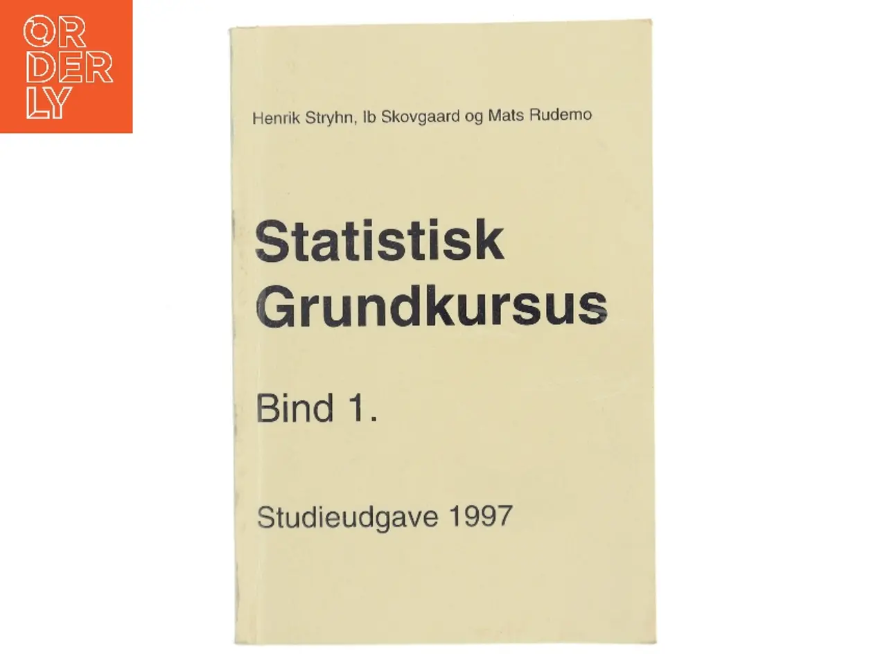Billede 1 - Statistisk Grundkursus. Bind 1 (Bog)