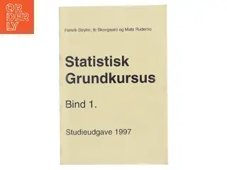 Statistisk Grundkursus. Bind 1 (Bog)