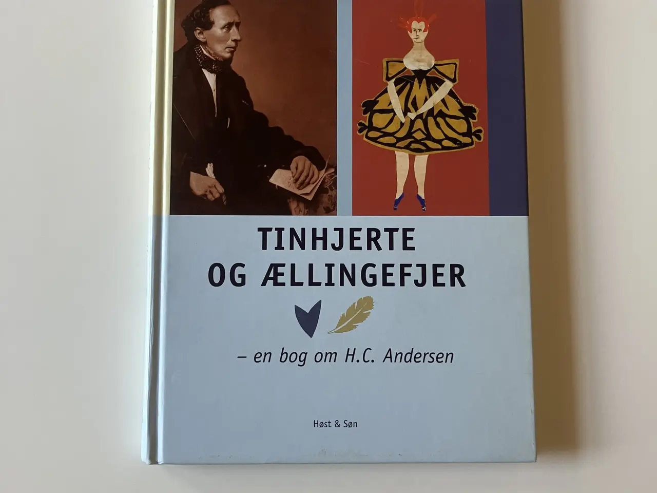 Billede 1 - Tinhjerte og ællingefjer - en bog om H.C. Andersen