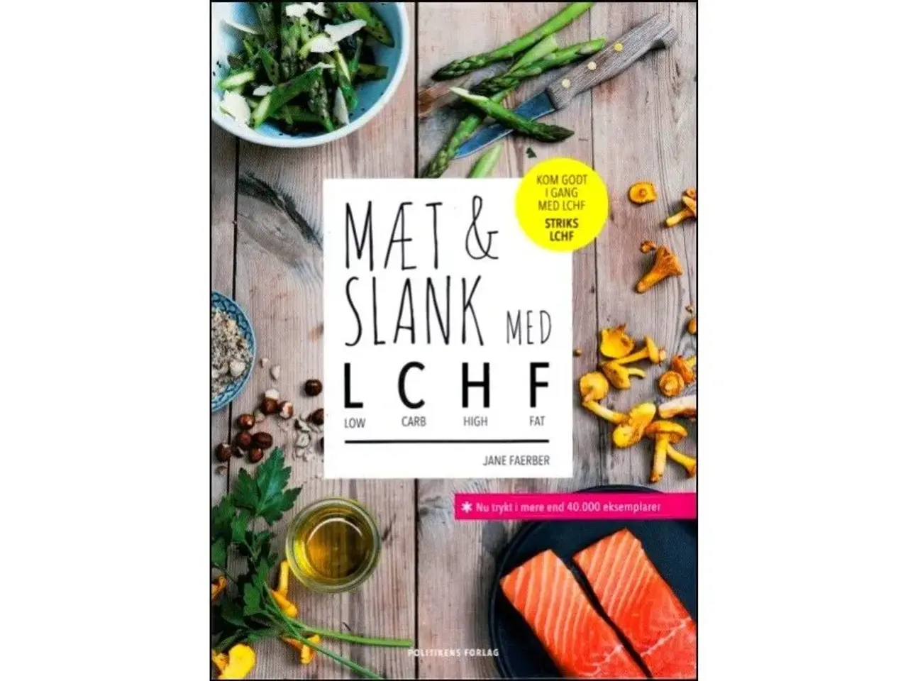 Billede 1 - Mæt og slank med LCHF