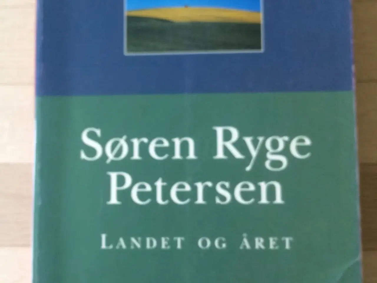 Billede 1 - Landet og året, Søren Ryge Petersen