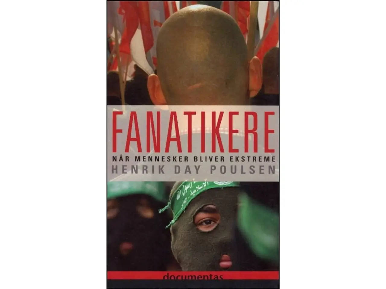 Billede 1 - Fanatikere - Når Mennesker bliver Ekstreme