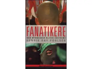 Fanatikere - Når Mennesker bliver Ekstreme
