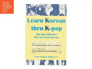 Learn Korean Thru K-Pop by Jinjoo Lee Paperback | Indigo Chapters af Mr Peter Kang (Bog)