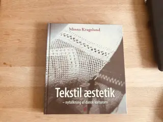 Tekstil æstetik - nytolkning af dansk kulturarv