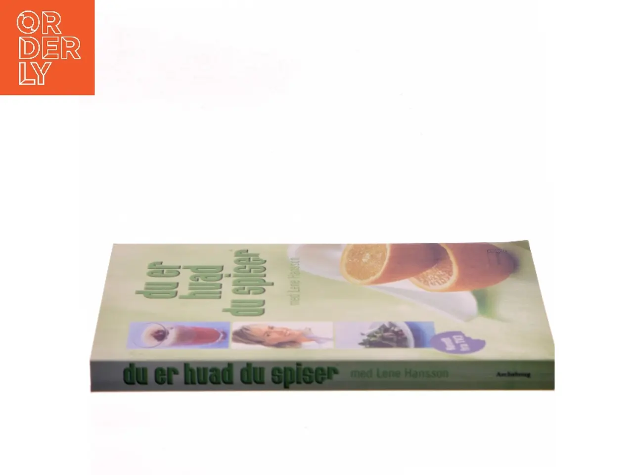 Billede 2 - Du er hvad du spiser med Lene Hansson af Lene Hansson (Bog)