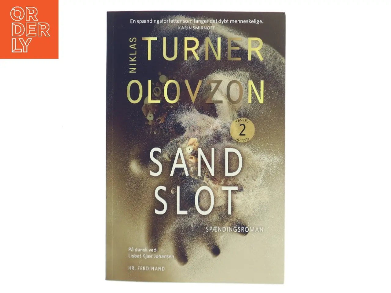 Billede 1 - Sandslot : spændingsroman af Niklas Turner Olovzon (Bog)