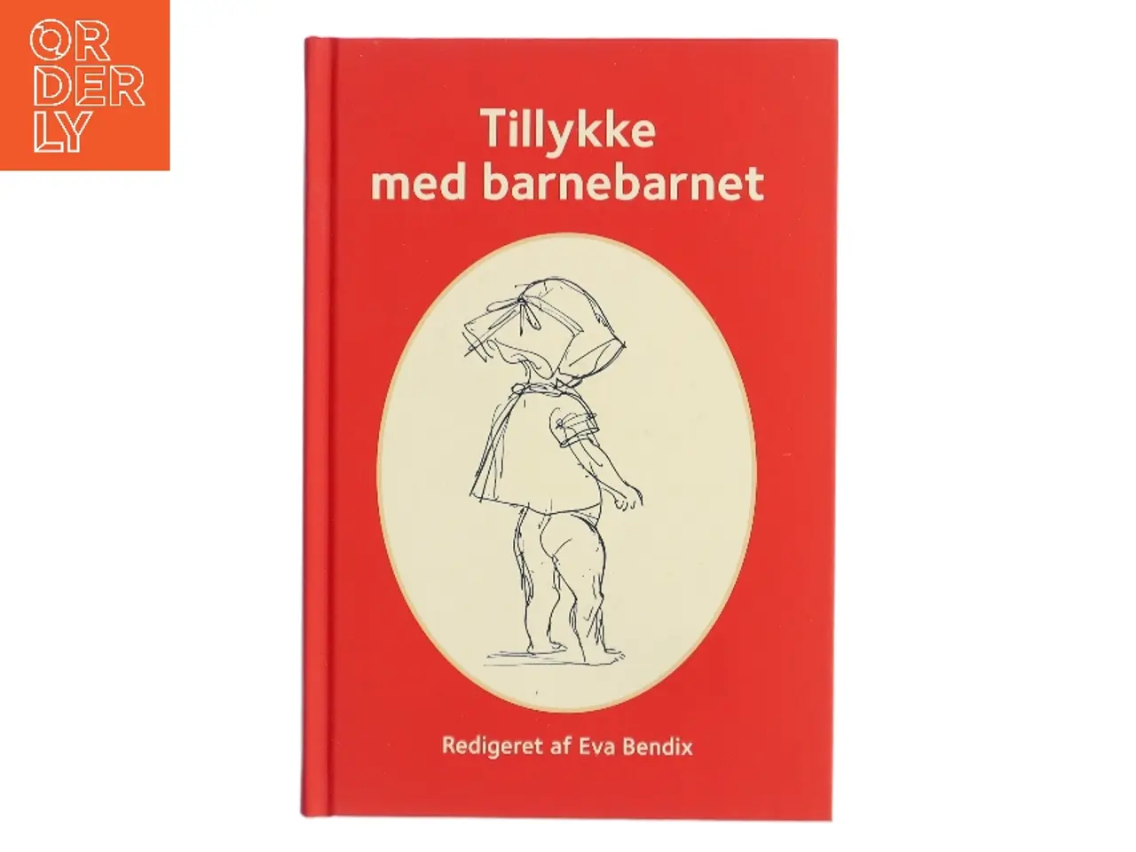 Billede 1 - Tillykke med barnebarnet af Eva Bendix (red.) (Bog)