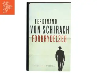 Forbrydelser : fortællinger af Ferdinand von Schirach (Bog)