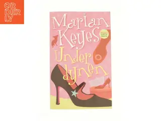 Under dynen af Marlan Keyes fra Bog