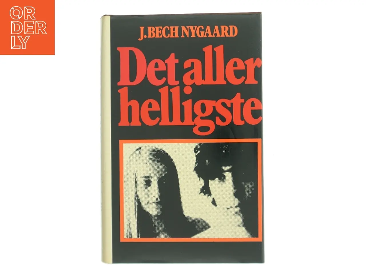 Billede 1 - Det aller helligste af J. Bech Nygaard (Bog)