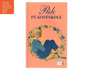 Puk på kostskole : den første bog om Puk af Lisbeth Werner (Bog)