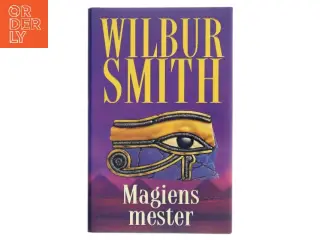 Magiens mester af Wilbur Smith (Bog)