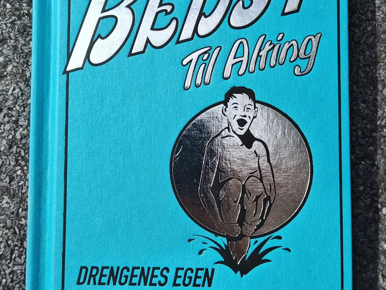 Billede 1 - Bliv bedst til alting - Drengenes egen håndbog BOG