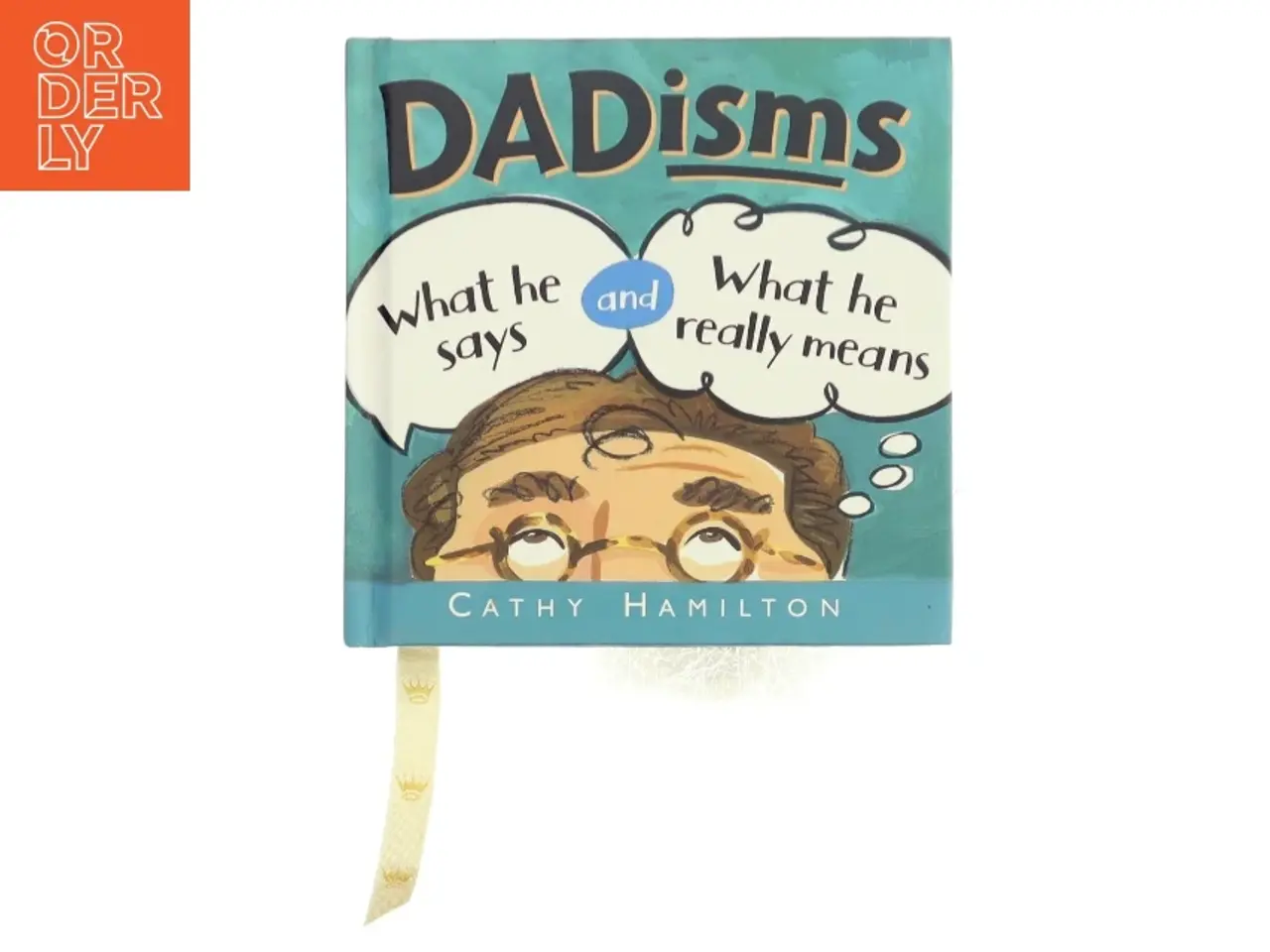 Billede 1 - Cathy Hamilton: Dadisms - What He Says and What He Really Means (Gift Books from Hallmark)
