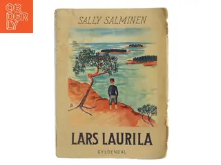 Lars Laurila af Sally Salminen (Bog)