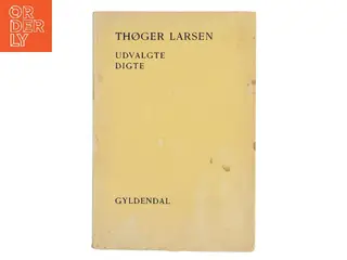 Udvalgte digte af Thøger Larsen (Bog)
