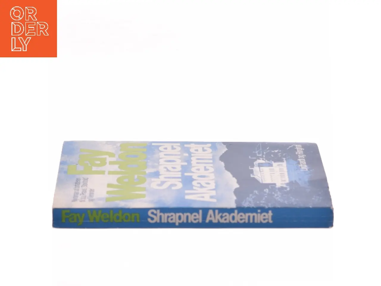 Billede 2 - Shrapnel Akademiet af Fay Weldon (Bog)