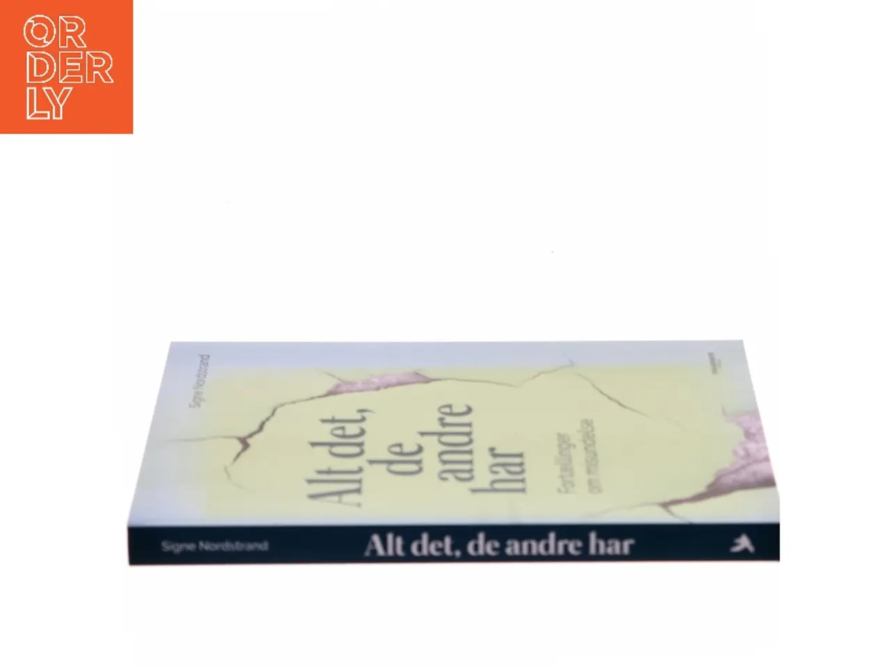 Billede 2 - Alt det, de andre har : fortællinger om misundelse af Signe Nordstrand (Bog)
