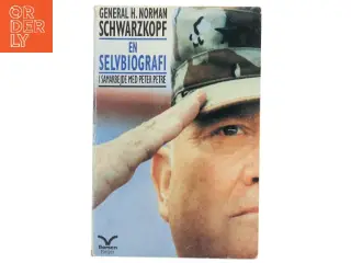 En selvbiografi af General H. Norman Schwarzkopf i samarbejde med Peter Petre (Bog) fra Børsen Bøger
