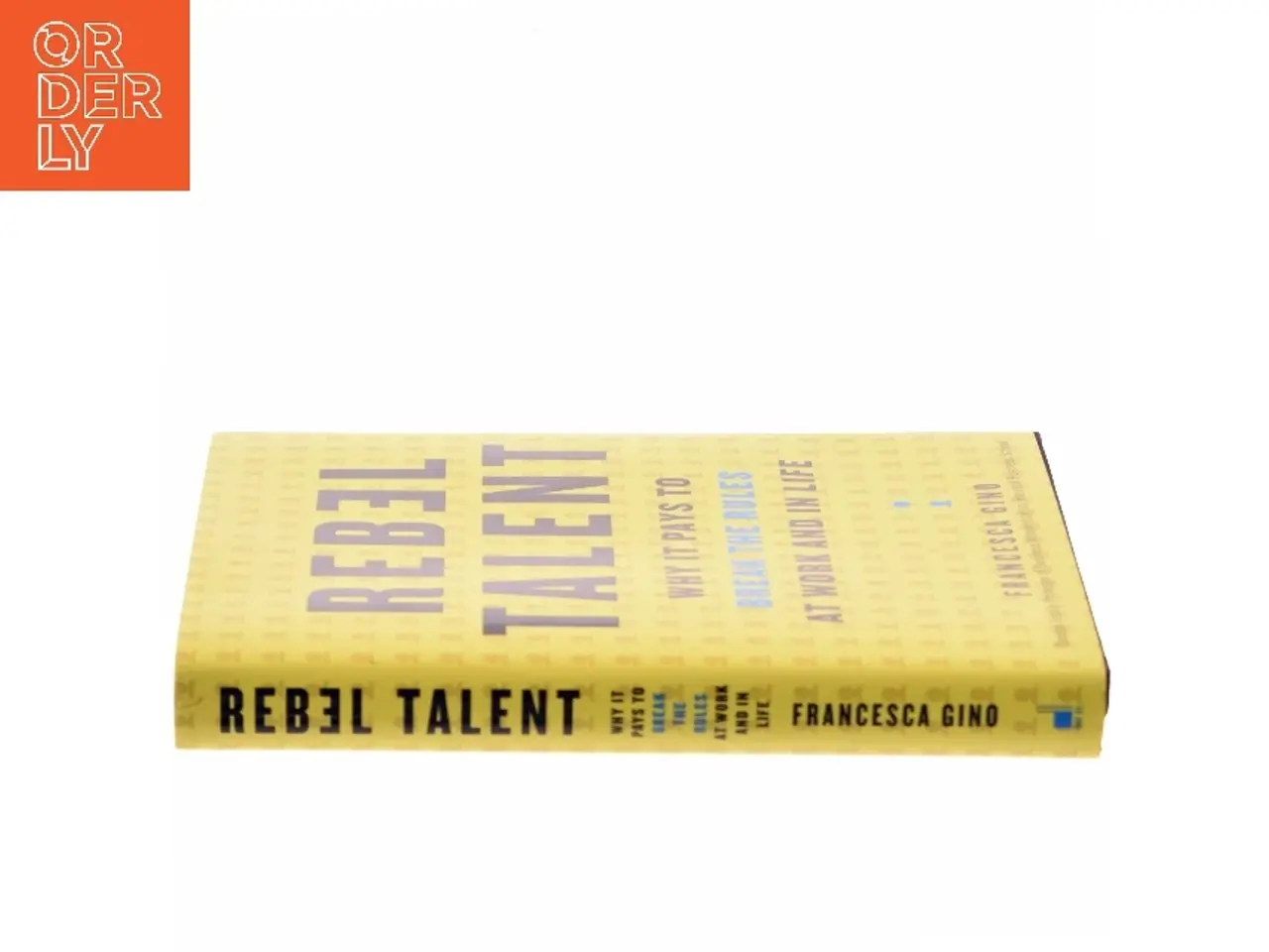 Billede 2 - Rebel Talent af Francesca Gino (Bog)