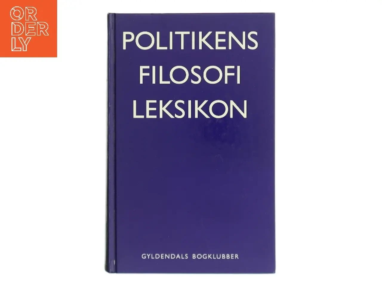 Billede 1 - Politikens filosofi leksikon af Arne Grøn (Bog)