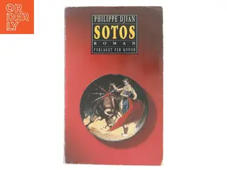 Sotos af Philippe Djian (Bog)