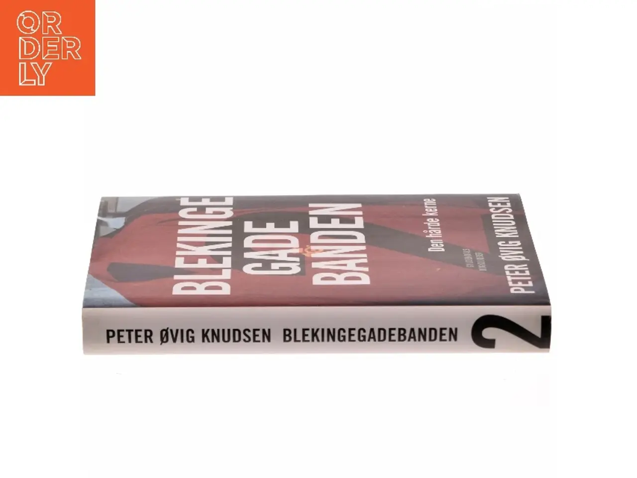 Billede 2 - Blekingegadebanden. Bind 2, Den hårde kerne af Peter Øvig Knudsen (Bog)