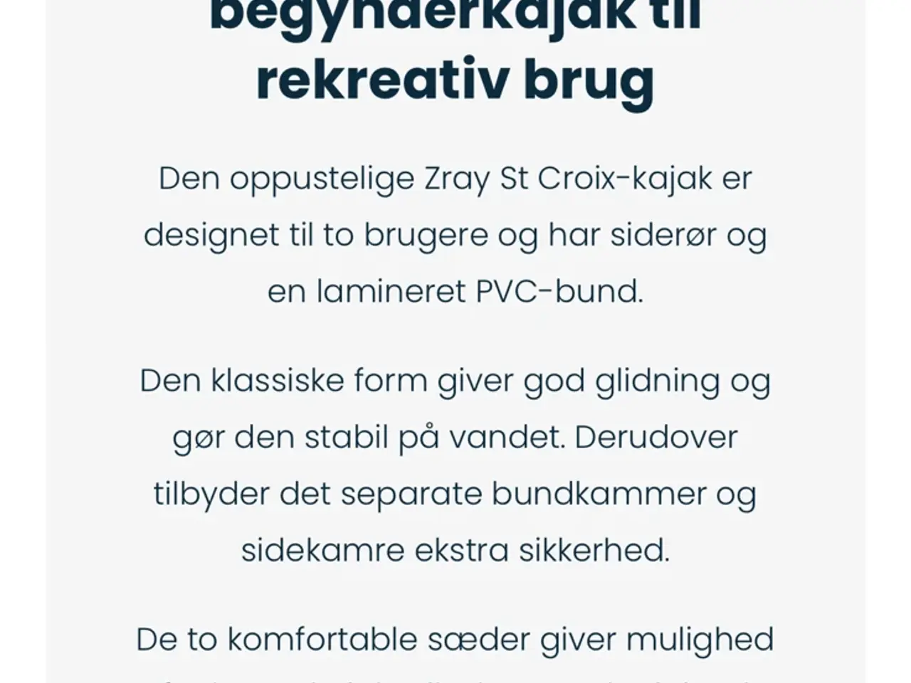 Billede 10 - 2 stk. Zray St. Croix oppustelig Kajak