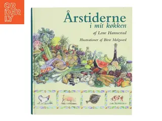 Årstiderne i mit køkken af Lene Hannestad (Bog)