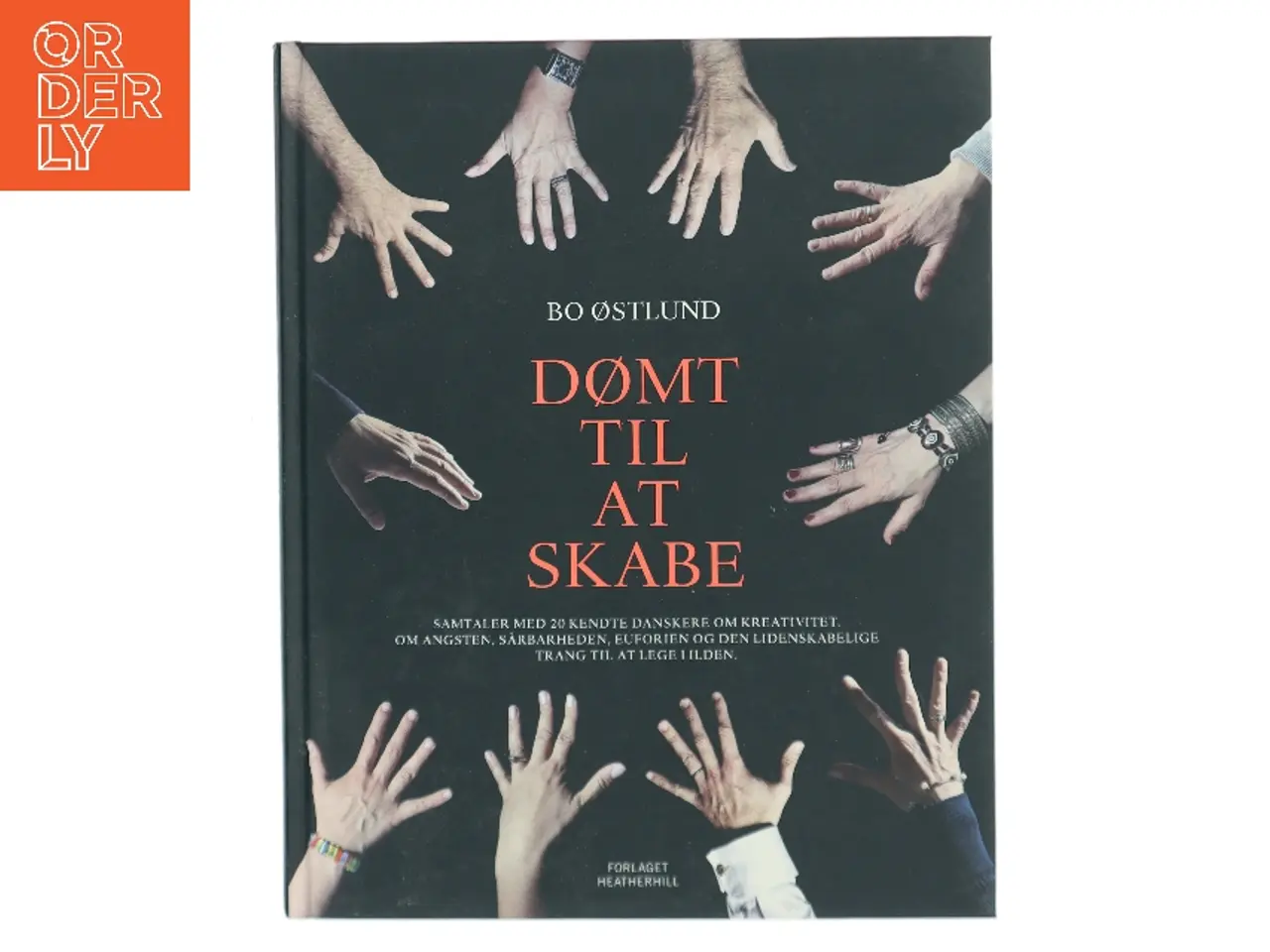 Billede 1 - Dømt til at skabe af Bo Østlund (Bog)