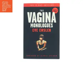 The Vagina Monologues af Eve Ensler (Bog)