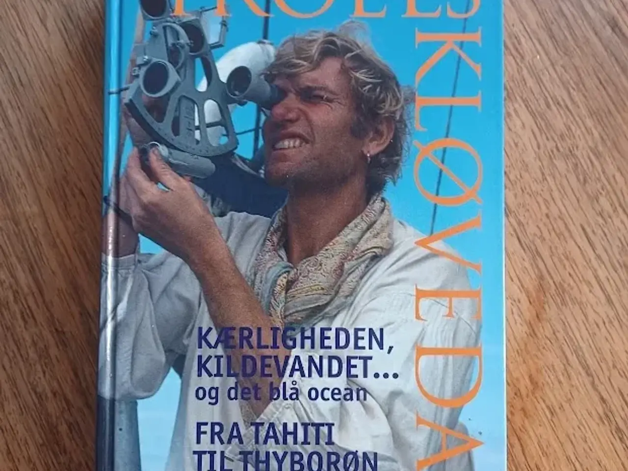 Billede 1 - Kærligheden, Kildevand og det blå ocean + Fra Tahi