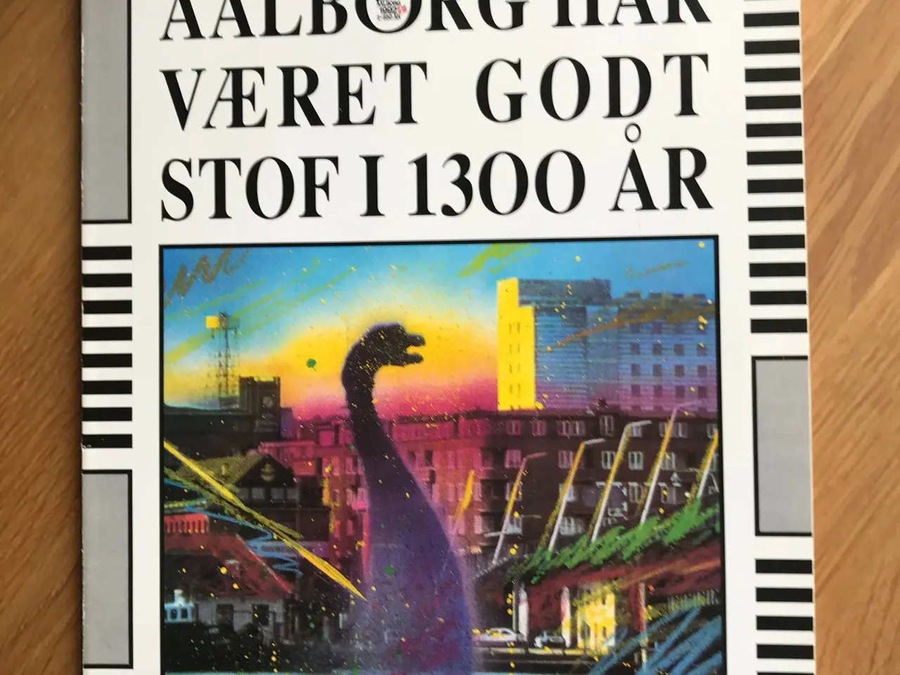 Billede 1 - Jubilæums-Tidende - Aalborg 2 x 650 år