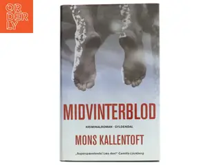 Midvinterblod af Mons Kallentoft (Bog)