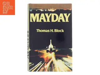 Mayday af Thomas H. Block (Bog)