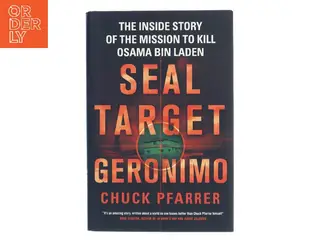 SEAL Target Geronimo af Chuck Pfarrer (Bog)