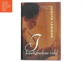 I kærlighedens vold af Judith Lennox (Bog)