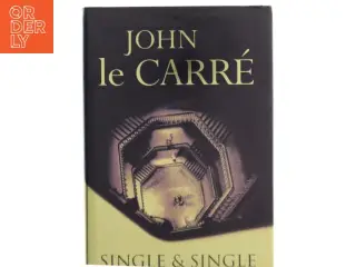 Single & Single af John Le Carré (Bog)