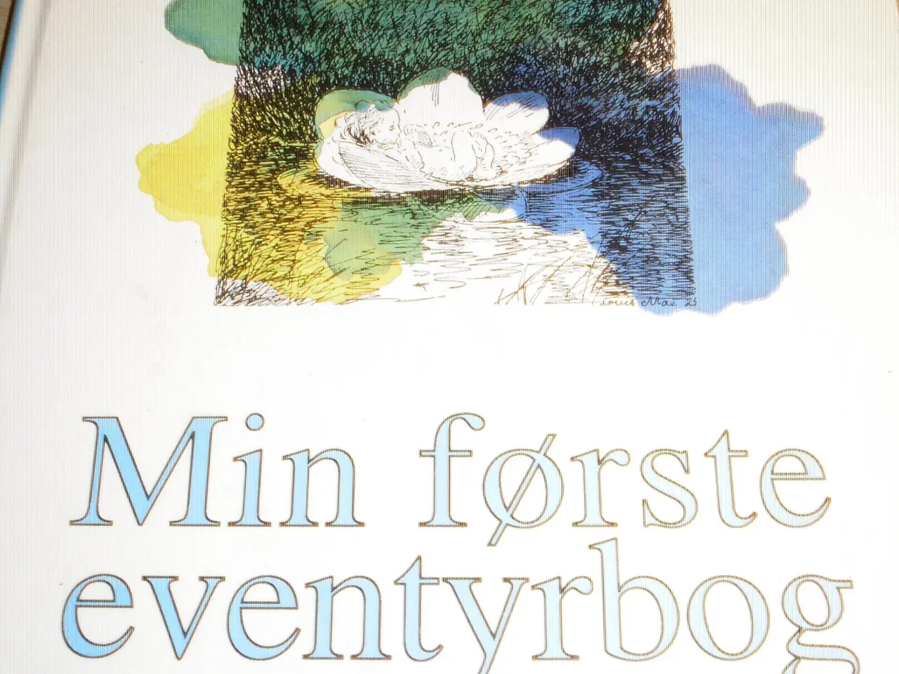 Billede 1 - Min første EVENTYRBOG. 1993.