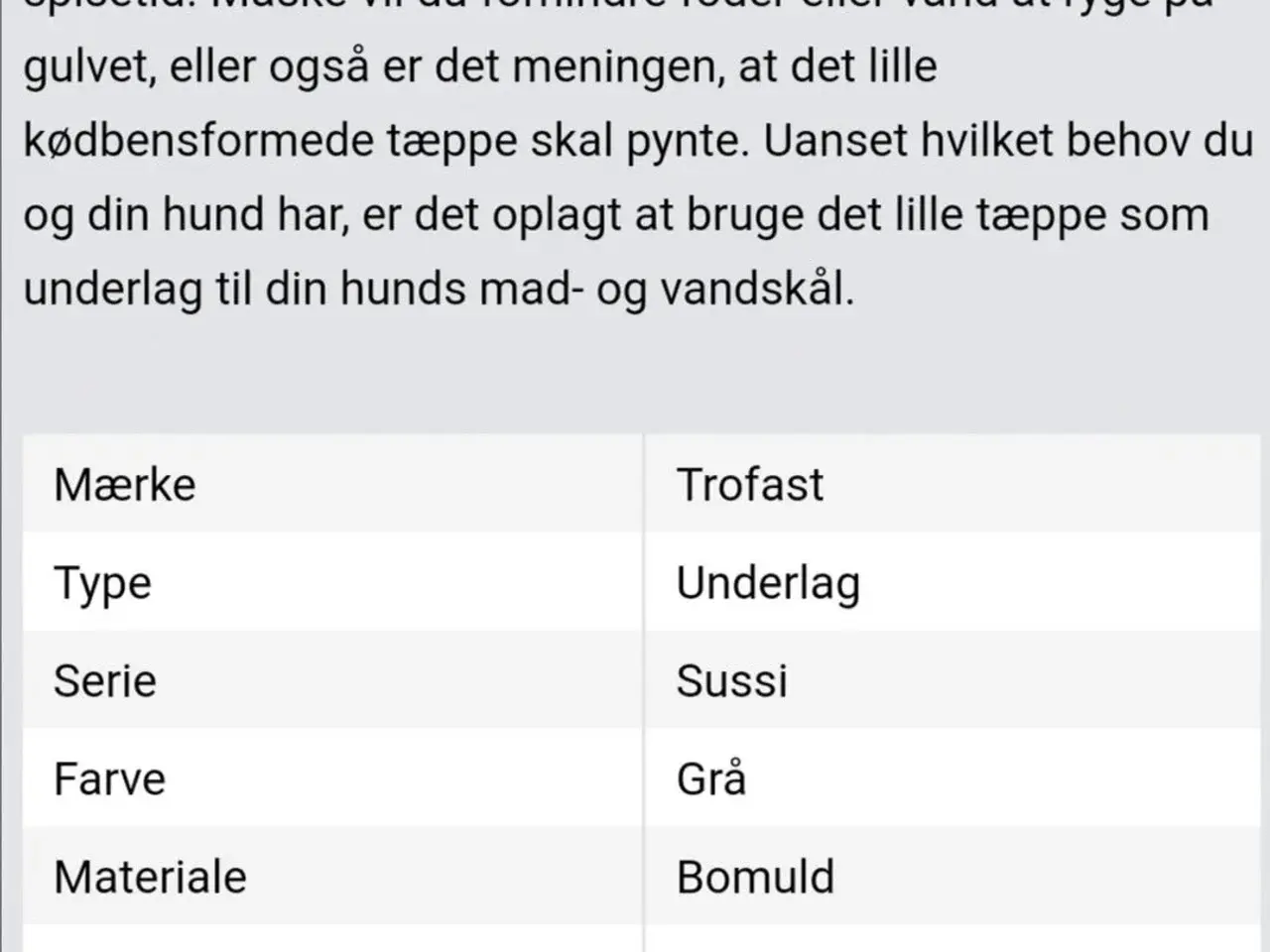 Billede 5 - Underlag til mad og vandskål.