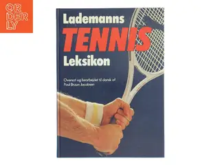 Lademanns Tennis Leksikon af Poul Bruun Jacobsen (Bog)